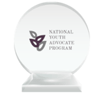 The National Youth Advocate Program professional logo printed on a round crystal trophy to represent their charter membership status with the National Center for Community-Based Child Welfare. 